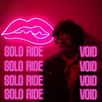 Solo Solo Ride (feat. Exult Yowl) - Single - Void