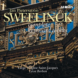 Jan Pieterszoon Sweelinck: Complete Keyboard Works Vol. 5