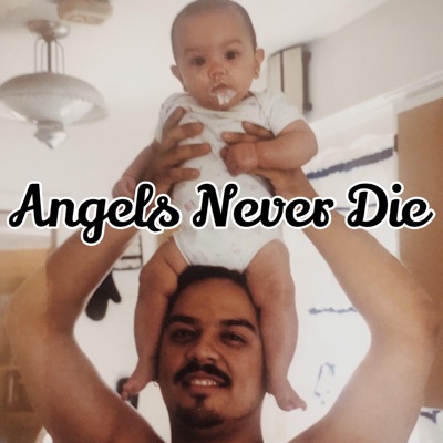 Angels Never Die - Single