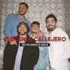 El Duende Callejero - Entre Tú y Yo