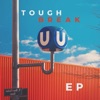 Tough Break EP