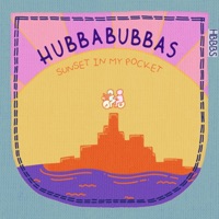 Sunset in My Pocket (feat. Evanturetime) - HubbaBubbas