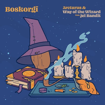 Arcturus & Way of the Wizard - Single