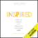 Marty Cagan - Inspired: How to Create Tech Products Customers Love, Second Edition (Unabridged)