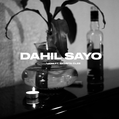 Dahil Sayo (feat. Skusta Clee) - Single