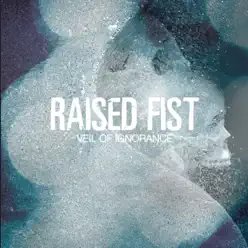 Veil of Ignorance - Raised Fist