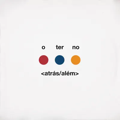 <atrás/além> - O Terno <atrás/além> - O Terno
