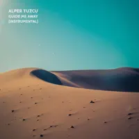 Guide Me Away — Alper Tuzcu