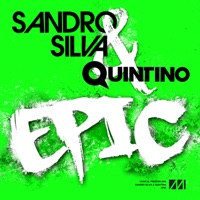 Epic - Single - Sandro Silva & Quintino