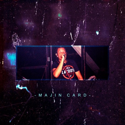 MAJIN CARD - Single