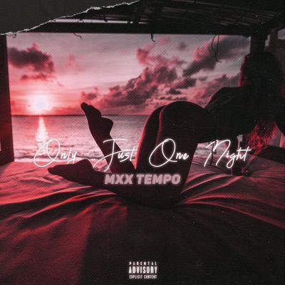 Only Just One Night - Single