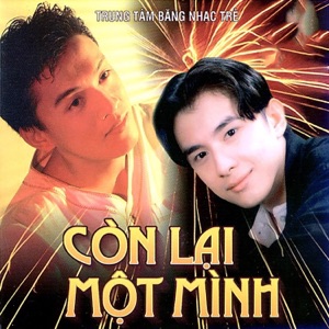 Còn Lại Một Mình (feat. Lam Trường) - EP