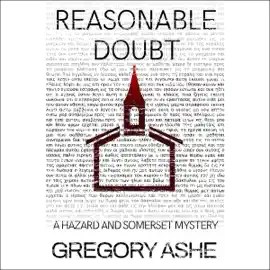 Reasonable Doubt: Hazard and Somerset, Book 5 (Unabridged)