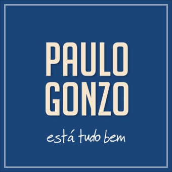 PAULO GONZO - ESTÁ TUDO BEM