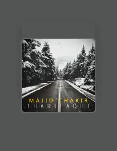 收听 Majid Chakir、观看音乐视频、阅读小传、查看巡演日期等 ！