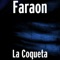 La Coqueta - Fara-On lyrics