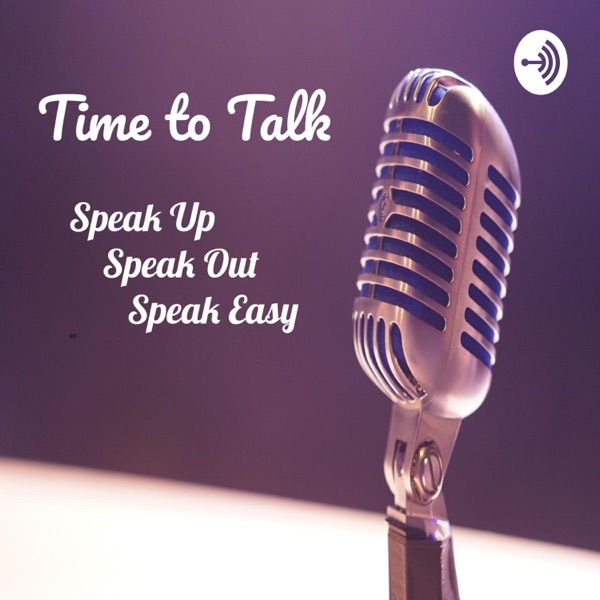 Time to Talk Time to Talk