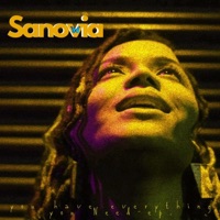 You Have Everything You Need - EP - Sanovia