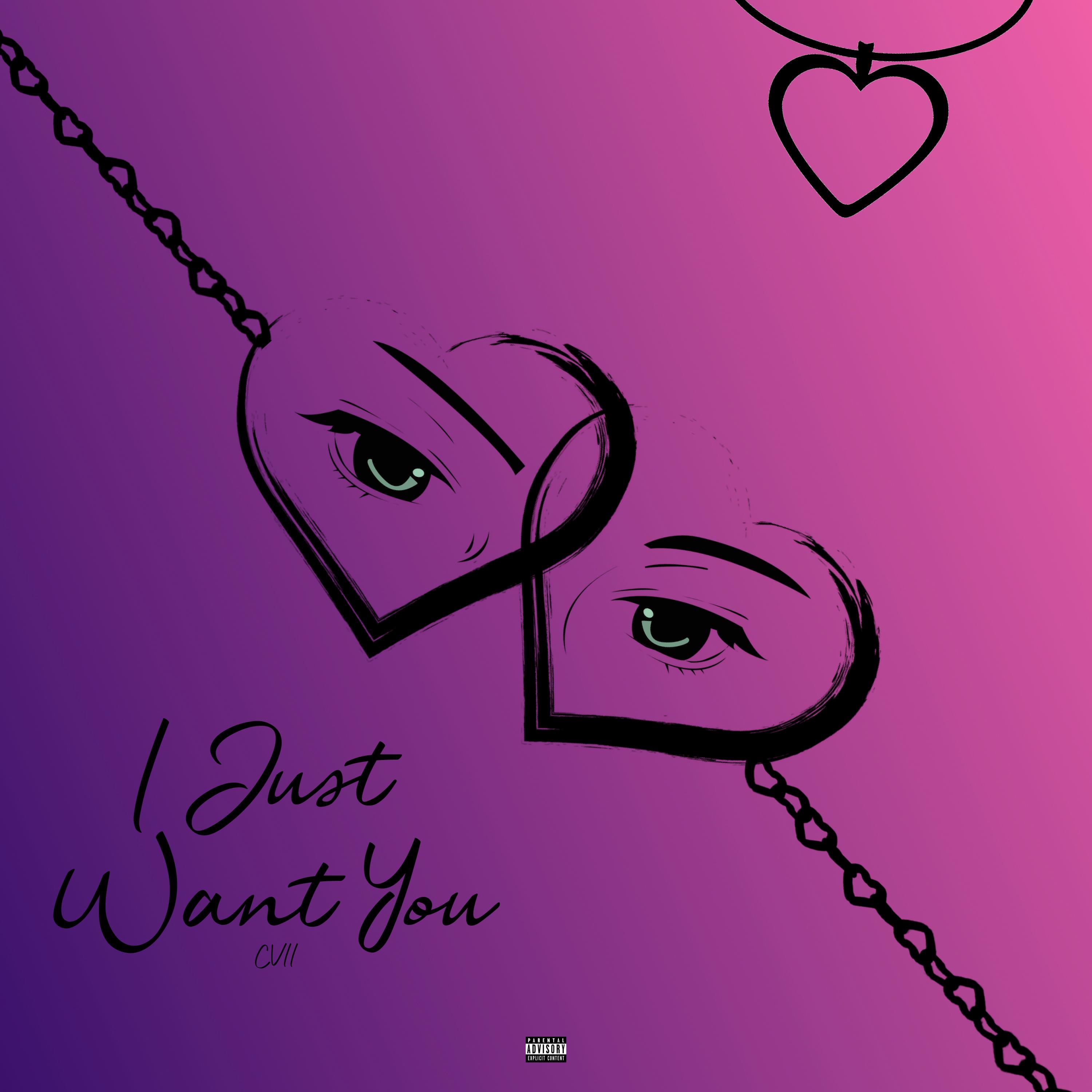 I Just Want You - Single