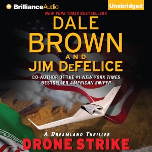 Drone Strike: Dale Brown's Dreamland, Book 15 (Unabridged)