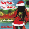 Tropical Christmas - Richard Luces