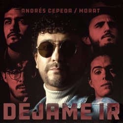 Andrés Cepeda - Déjame Ir