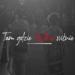 Tam Gdzie Kwitna Wisnie (feat. Oxon) - Single