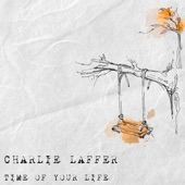 Charlie Laffer - Time of Your Life (Acoustic Guitar Instrumental) [Guitar Instrumental]