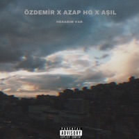 Hesabım Var (feat. Azap HG & Aşıl) - Single - Özdemir