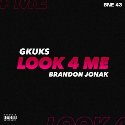 Look 4 Me - Single