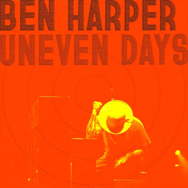 Uneven Days - Single - Ben Harper