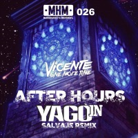 After Hours (Yago in Remix) - Single - Vicente One More Time