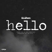 Hello (feat. Lil G Tha Prophet) - Single - iLLiZeM