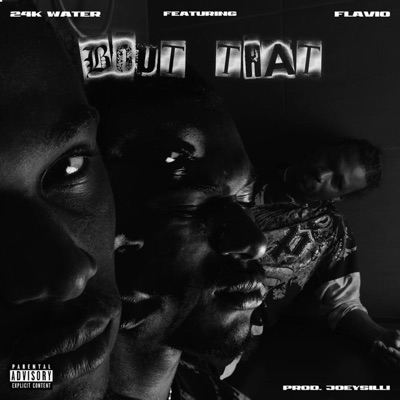 Bout That (feat. Flavio) - Single