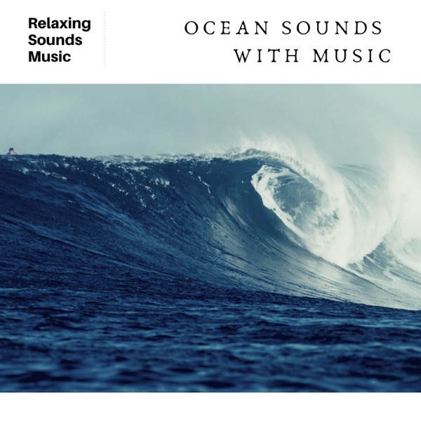 Ocean Sounds with Music