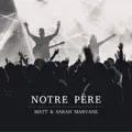 Notre Père (feat. Sarah Marvane)