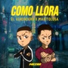 Cómo Llora - Single