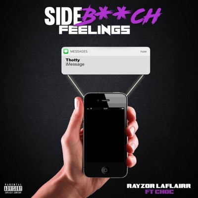 Side B**ch Feelings (feat. Choc) - Single