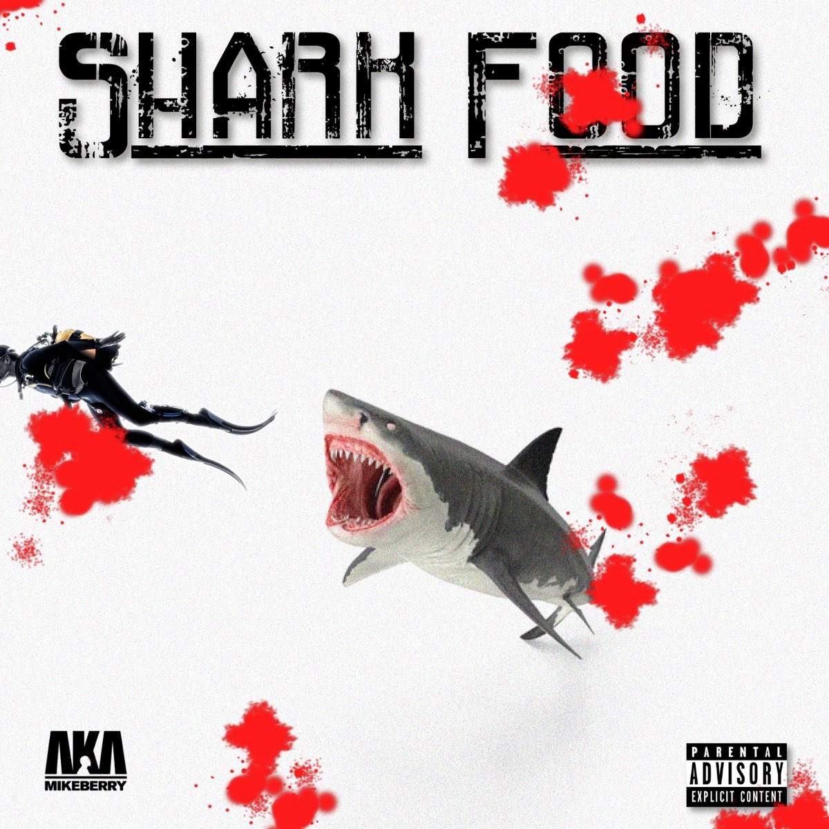 ‎Shark Food - Single by AkaMikeBerry on Apple Music