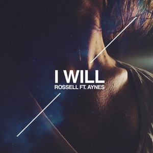 I Will (feat. Aynes) - Single