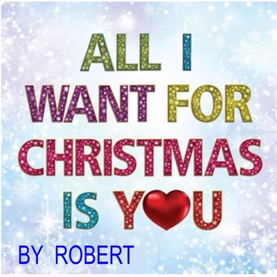 All I Want for Christmas Is You - Single