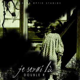 Je serai là Double R