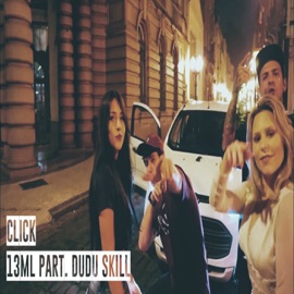 Click (feat. Dudu Skill) 13ml