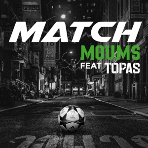 Match (feat. Topas)