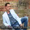 Vince - Het Verhaal Van Mijn Leven