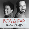 Harlem Shuffle - Bob & Earl