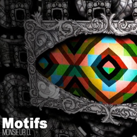 Motifs 2023 Monsieur D.