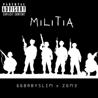 Militia (feat. Z6M3) - Single