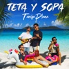 Teta y Sopa - Single