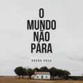 O Mundo Não Pára